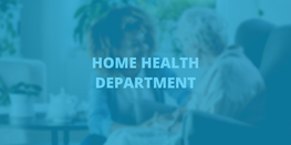 Home Health Department